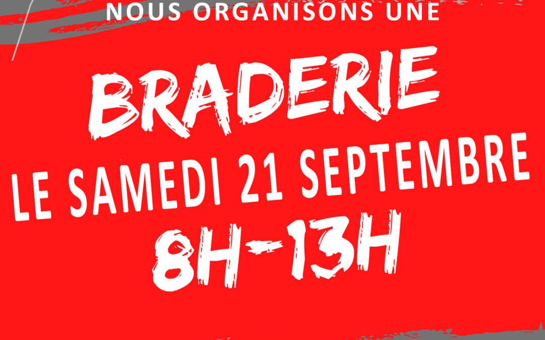 21 Septembre : Braderie